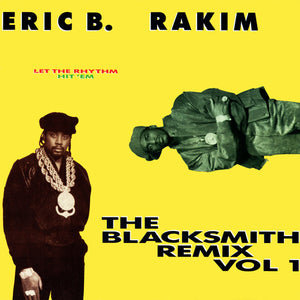ERIC B AND RAKIM | LET THE RHYTHM HIT EM - THE BLACKSMITH REMIX VOL 1 - 12 - GERMAN PRESS - PICTURE SLEEVE