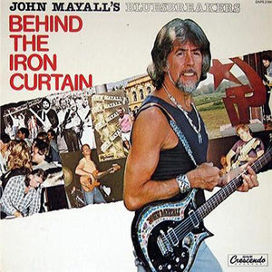 JOHN MAYALL | BEHIND THE IRON CURTAIN - CC