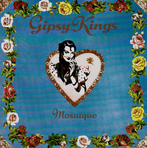 GIPSY KINGS | MOSAIQUE