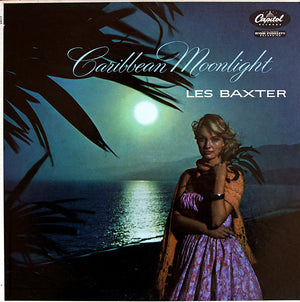 LES BAXTER | CARIBBEAN MOONLIGHT