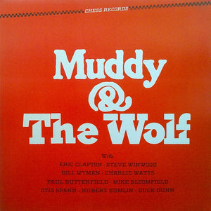 MUDDY WATERS / HOWLIN WOLF | MUDDY AND THE WOLF