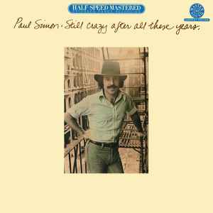 PAUL SIMON | STILL CRAZY AFTER ALL THESE YEARS - HALF SPEED MASTERED