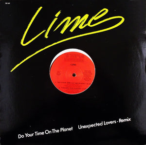 LIME | DO YOUR TIME ON THE PLANET / UNEXPECTED LOVERS REMIX - 12