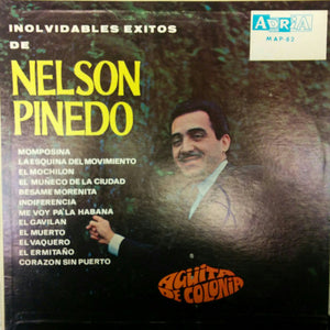NELSON PINEDO | INOLVIDABLES EXITOS DE NELSON PINEDO