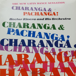 HECTOR RIVERA / AND HIS ORCHESTRA | NEW LATIN DANCE SENSATION CHARANGA & PACHANGA