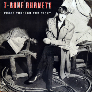 T BONE BURNETT | PROOF THROUGH THE NIGHT - GERMAN PRESS - DELETION CUT