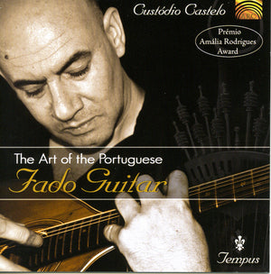 CUSTODIO CASTELO | ART OF THE PORTUGUESE FADO GUITAR