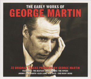 GEORGE MARTIN | EARLY WORKS OF (2CD)