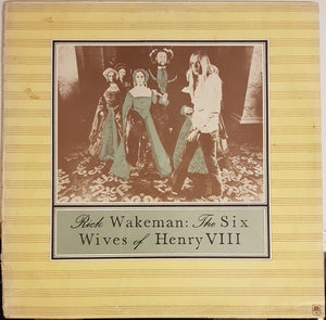 RICK WAKEMAN | SIX WIVES OF HENRY VIII - NZ