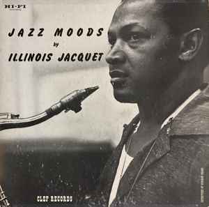 JACQUET ILLINOIS | JAZZ MOODS