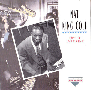 NAT KING COLE | SWEET LORRAINE