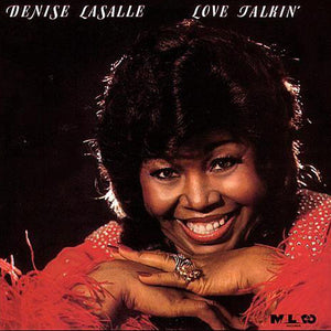 DENISE LASALLE | LOVE TALKIN