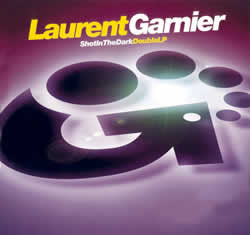 LAURENT GARNIER | SHOT IN THE DARK (DOUBLE LP)