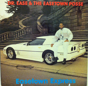 DR EASE / EASETOWN POSSE | EASETOWN EXPRESS - 12 - PICTURE SLEEVE - WHITE LABEL PROMO