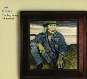 JONI MITCHELL | BEGINNING OF SURVIVAL (DIGI)