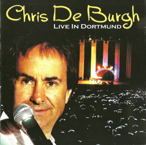 DE BURGH CHRIS | LIVE IN DORTMUND (2CD)