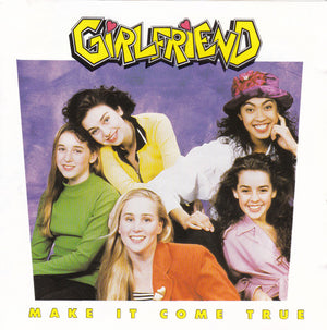 GIRLFRIEND | MAKE IT COME TRUE