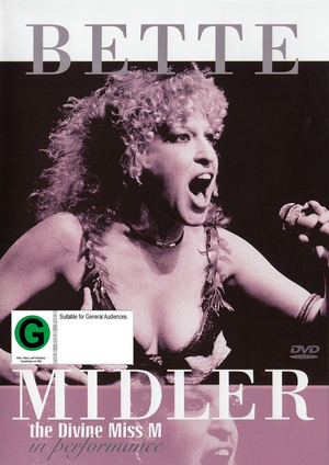 BETTE MIDLER | DIVINE MISS M IN PERFORMANCE