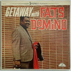 FATS DOMINO | GETAWAY WITH - US
