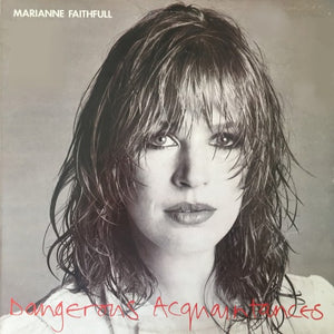 MARIANNE FAITHFULL | DANGEROUS ACQUAINTANCES - NZ