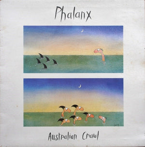 AUSTRALIAN CRAWL | PHALANX