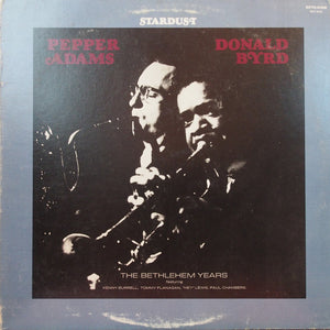PEPPER ADAMS / DONALD BYRD | STARDUST - THE BETHLEHEM YEARS