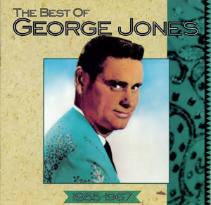 GEORGE JONES | BEST OF GEORGE JONES 1955-1967