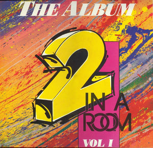 2 IN A ROOM | 2 IN A ROOM THE ALBUM VOL 1