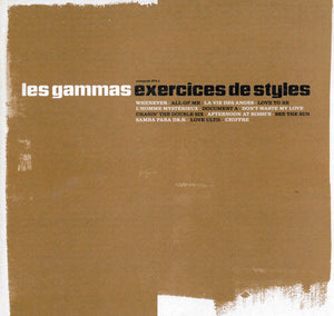 LES GAMMAS | EXERCICES DE STYLES - 2LP