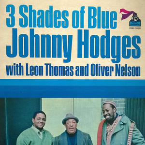 JOHNNY HODGES | 3 SHADES OF BLUE