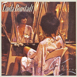 LINDA RONSTADT | SIMPLE DREAMS
