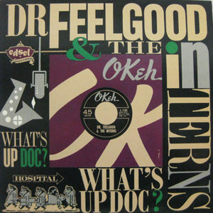 DR FEELGOOD AND THE INTERNS | WHAT'S UP DOC