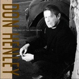 DON HENLEY | END OF THE INNOCENCE - NZ / AUS