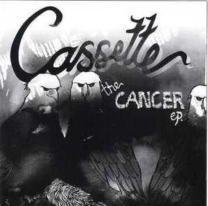 CASSETTE | CANCER EP