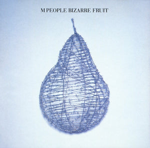 M PEOPLE | BIZARRE FRUIT