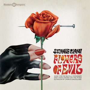 SUZANNE CIANI | FLOWERS OF EVIL (WARPED)