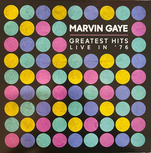 MARVIN GAYE | GREATEST HITS LIVE IN 76