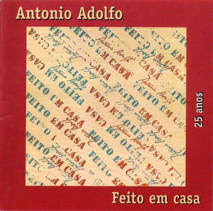 ANTONIO ADOLFO | FEITO EM CASA