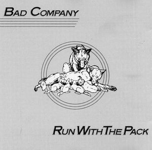 BAD COMPANY | RUN WITH THE PACK - US
