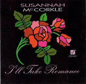SUSANNAH MCCORKLE | ILL TAKE ROMANCE