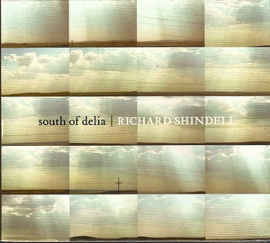 RICHARD SHINDELL | SOUTH OF DELIA (DIGI)