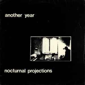 NOCTURNAL PROJECTIONS | ANOTHER YEAR