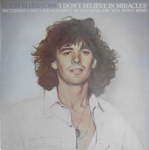 COLIN BLUNSTONE | I DONT BELIEVE IN MIRACLES - UK