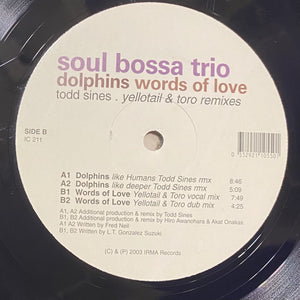 SOUL BOSSA TRIO | DOLPHINS / WORDS OF LOVE 12 - ITALIAN PRESSING - GENERIC SLEEVE
