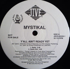 MYSTIKAL | YALL AINT READY YET - 12