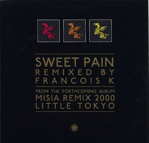 MISIA | SWEET PAIN 12 - FRANCOIS KEVORKIAN REMIXES - JAPANESE PRESSING
