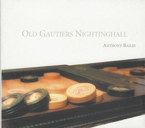 ANTHONY BAILEY | OLD GAUTHERS NIGHTINGHALL (DIGI)