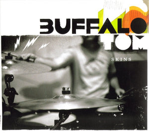 BUFFALO TOM | SKINS (2CD) (DIGI)