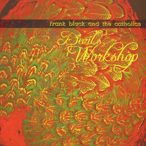FRANK BLACK | DEVILS WORKSHOP