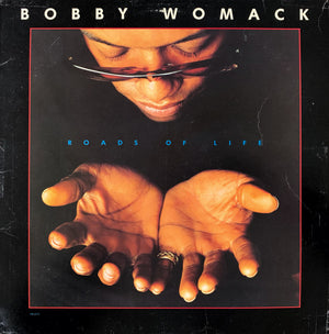 BOBBY WOMACK | ROADS OF LIFE - ROUGH - STICKER ON COVER - PROMO - CUT CORNER - WRITING ON COVER